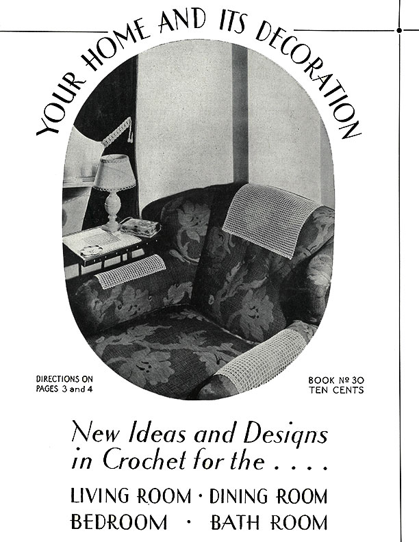 Your Home and Its Decoration | Book No. 30 | The Spool Cotton Company