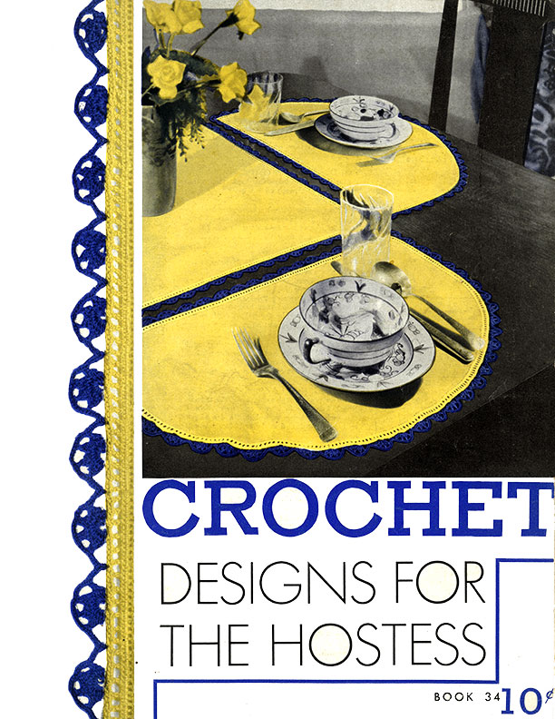 Crochet Designs For The Hostess | Book No. 34 | The Spool Cotton Company