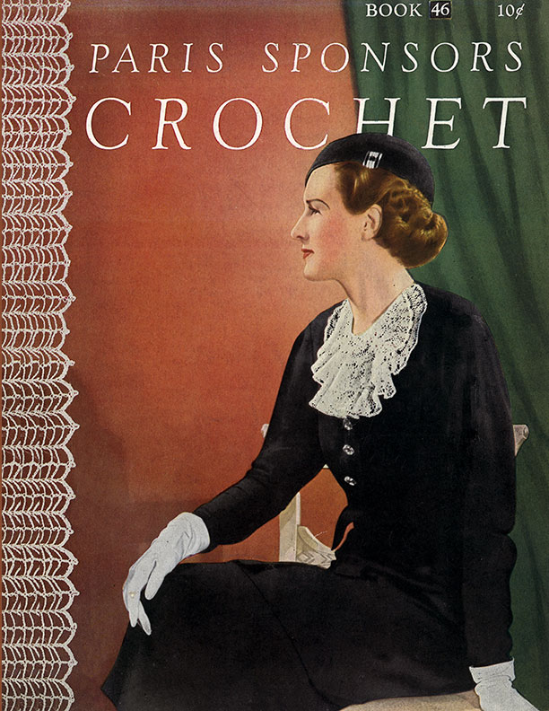 Paris Sponsors Crochet | Book No. 46 | The Spool Cotton Company