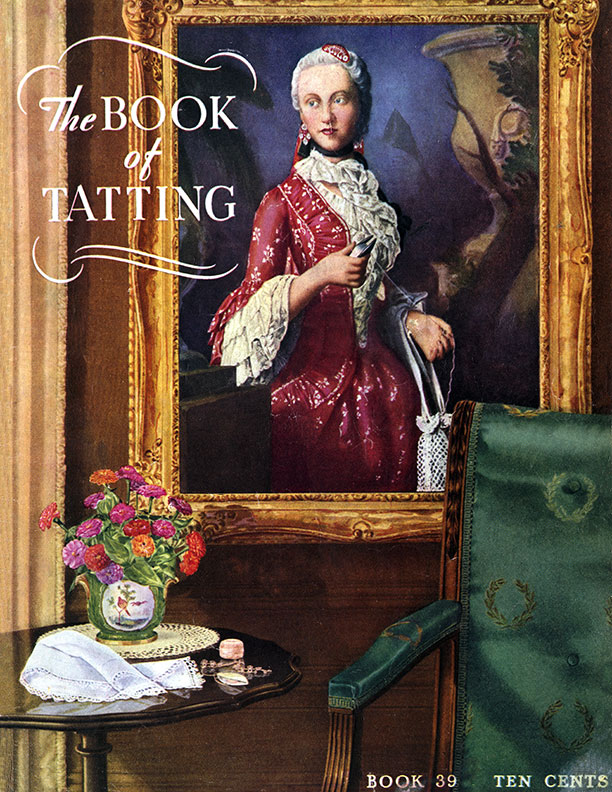 The Book of Tatting | Book No. 39 | The Spool Cotton Company