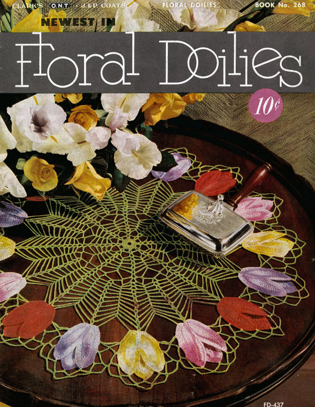 Newest in Floral Doilies | Book No. 268 | The Spool Cotton Company