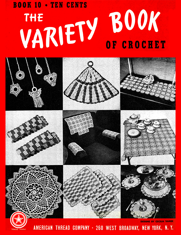 The Variety Book of Crochet | Book 10 | American Thread Company
