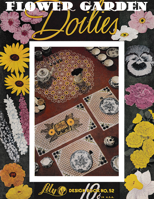 Flower Garden Doilies | Book 52 | Lily Mills Company