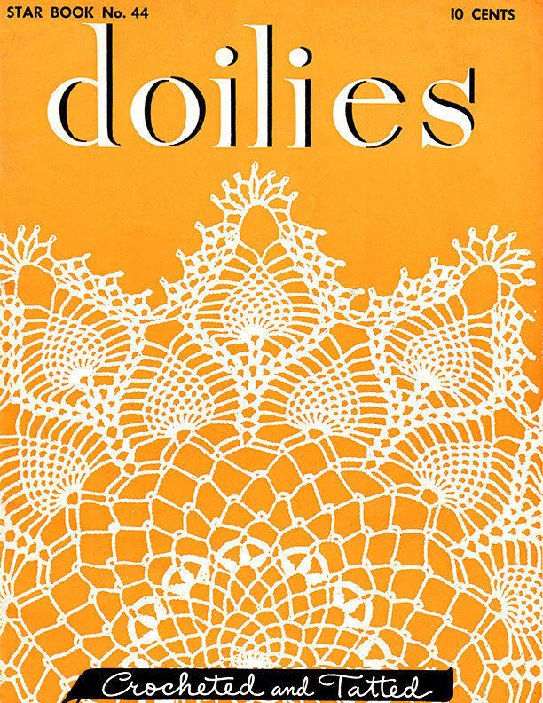 Doilies Crocheted and Tatted | Book 44 | American Thread Company