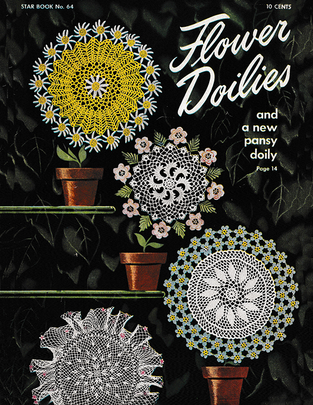 Flower Doilies and a New Pansy Doily | Book #64 | American Thread Company