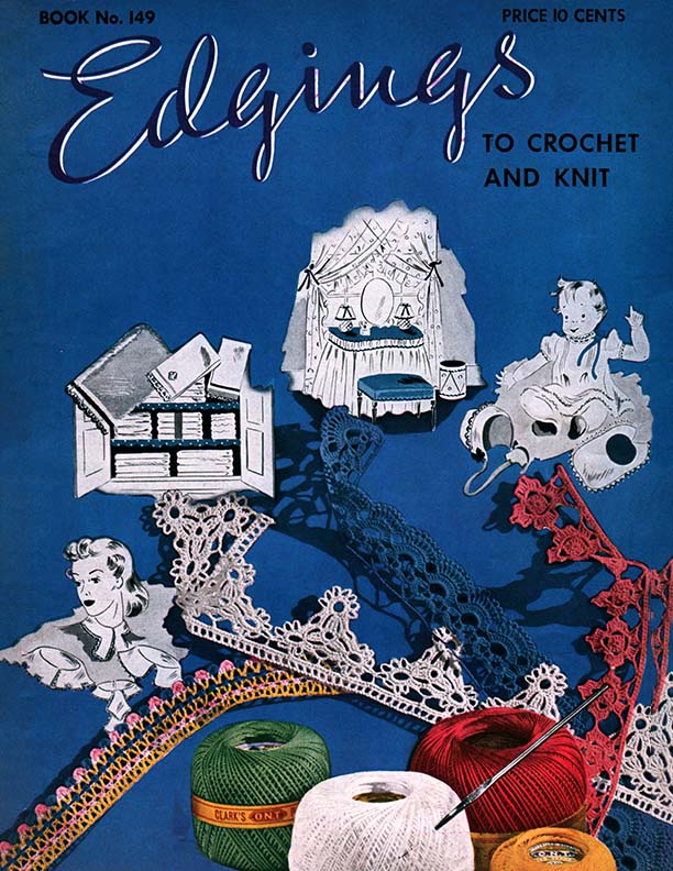 Edgings | Book No. 149 | The Spool Cotton Company