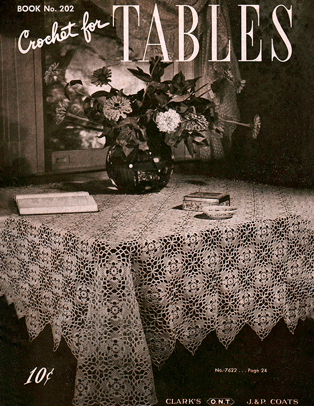 Crochet for Tables | Book No. 202 | The Spool Cotton Company