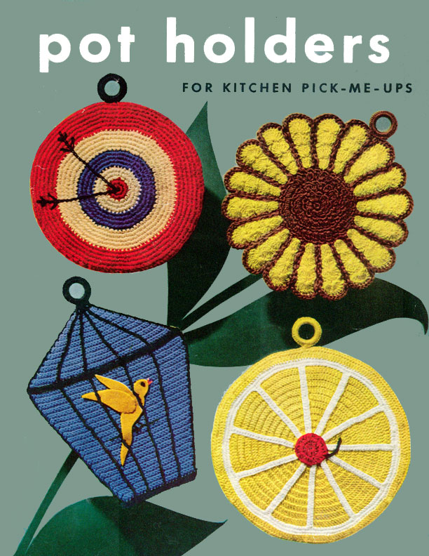 Pot Holders For Kitchen Pick-Me-Ups | Book No. 294 | The Spool Cotton Company