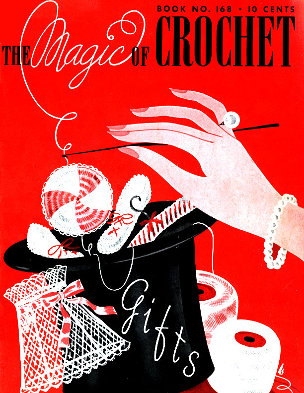 The Magic of Crochet | Book No. 168 | Spool Cotton Company