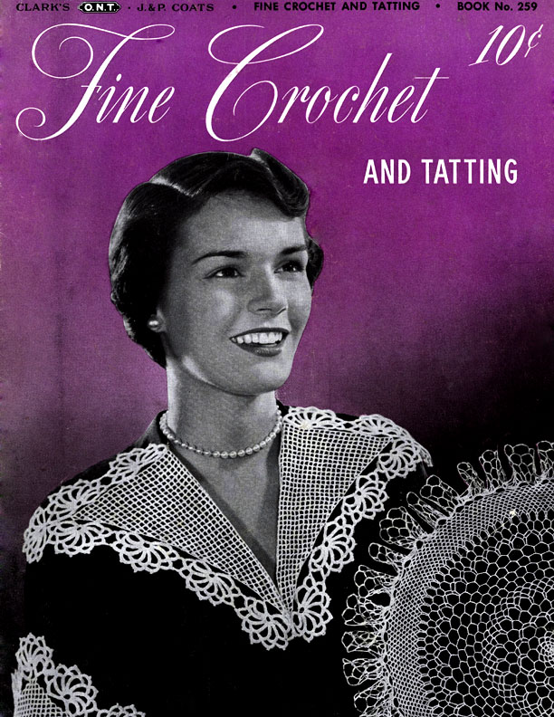 Fine Crochet and Tatting | Book No. 259 | The Spool Cotton Company
