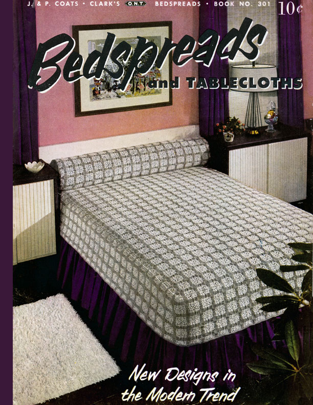 Bedspreads and Tablecloths | Book No. 301 | Coats & Clark's O.N.T.