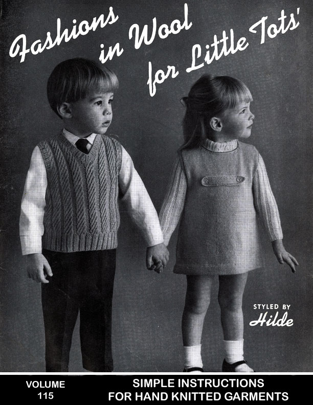 For Little Tots | Fashions in Wool | Styled by Hilde Volume No. 115