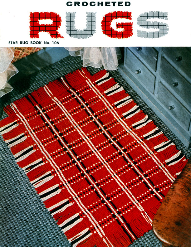 Crocheted Rugs | Star Book No. 106 | American Thread Company