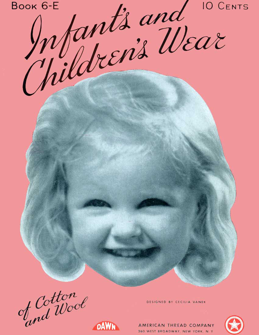 Infant's and Children's Wear | Book 6-E | American Thread Company