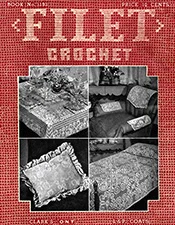 Filet Crochet | Book No. 193 | The Spool Cotton Company