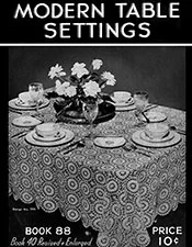 Modern Table Settings | Book No. 88 | The Spool Cotton Company