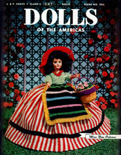 Dolls of the Americas | Book No. 284 | The Spool Cotton Company