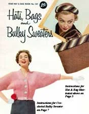 Hats, Bags and Bulky Sweaters, American Thread Company Book 107