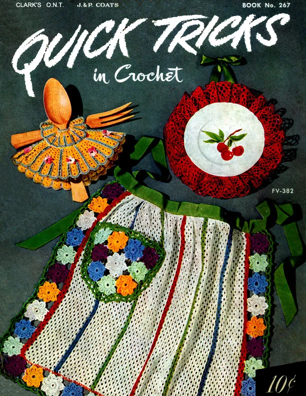 Quick Tricks in Crochet | Book No. 267 | The Spool Cotton Company