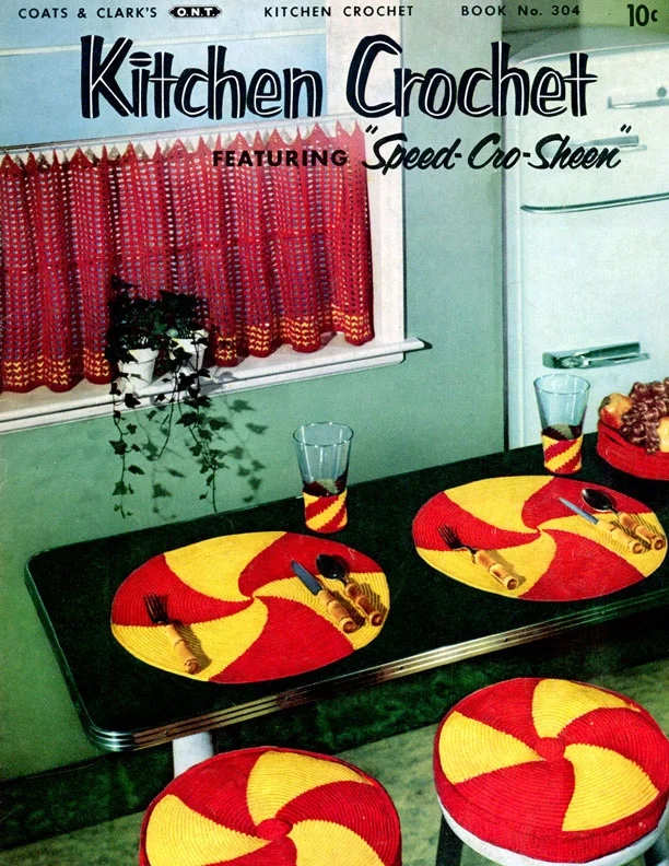 Kitchen Crochet | Book No. 304 | Coats & Clark's O.N.T.