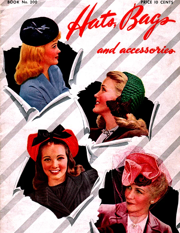 Hats, Bags and Accessories | Book No. 200 | The Spool Cotton Company